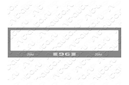 Рамка номерного знака Ford Edge